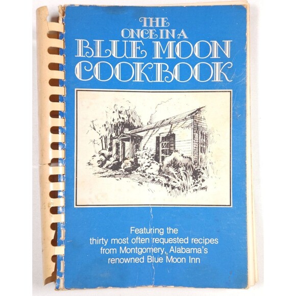 1979 Once in a Blue Moon Cookbook Signed First Montgomery Alabama Cecil Mcmilla